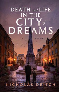 Death and Life in the City of Dreams