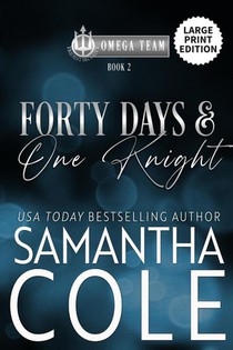 Forty Days & One Knight
