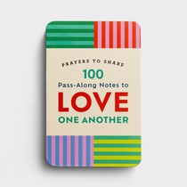 Prayers to Share: 100 Pass-Along Notes to Love One Another