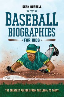 Baseball Biographies for Kids