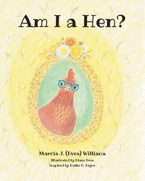 Am I a Hen?