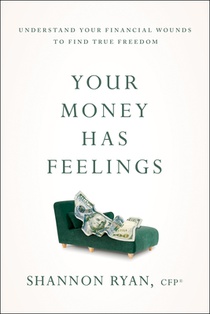 Your Money Has Feelings