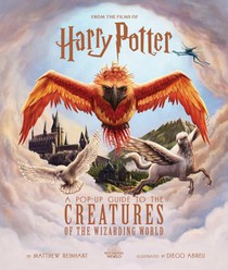 Harry Potter: A Pop-Up Guide to the Creatures of the Wizarding World voorzijde