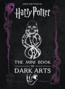 Harry Potter: The Mini Book of Dark Arts voorzijde