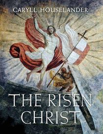Houselander, C: Risen Christ