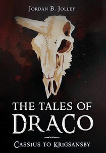 Jolley, J: Tales of Draco