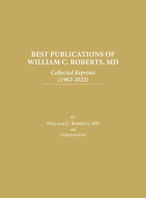 Best Publications of William C. Roberts, MD
