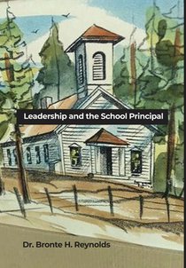 Leadership and the School Principal