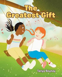 The Greatest Gift