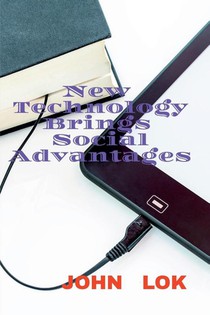 New Technology Brings Social Advantages