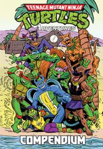 Teenage Mutant Ninja Turtles Adventures Compendium, Vol. 2