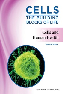 Cells and Human Health, Third Edition (Ls Edition)