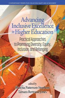 Advancing Inclusive Excellence in Higher Education