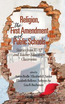 Religion, the First Amendment, and Public Schools