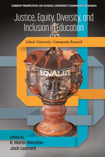 Justice, Equity, Diversity, and Inclusion in Education