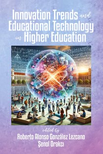 Innovation Trends and Educational Technology in Higher Education