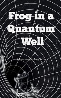Frog In A Quantum Well