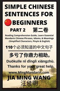 Simple Chinese Sentences for Beginners (Part 2) - Idioms and Phrases for Beginners (HSK All Levels)