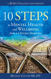 10 Steps to Mental Health and Wellbeing from a Christian Perspective
