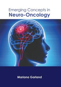 EMERGING CONCEPTS IN NEURO-ONC