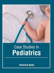 Case Studies in Pediatrics