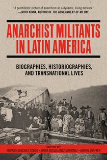 Anarchist Militants in Latin America