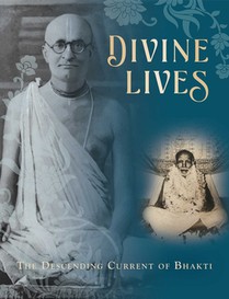 Divine Lives : The Descending Current of Bhakti voorzijde