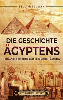 Wellman, B: Geschichte Ägyptens