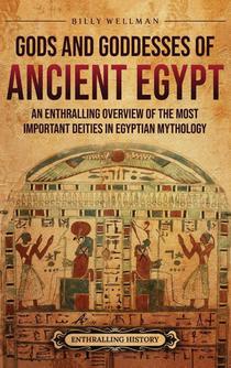 Gods and Goddesses of Ancient Egypt