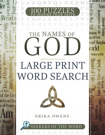 The Names of God Large Print Word Search: 100 Puzzles to Inspire Your Faith