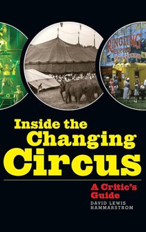 Inside the Changing Circus (hardback)