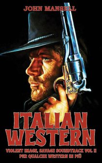 Italian Western - Violent Image, Savage Soundtrack Volume Two