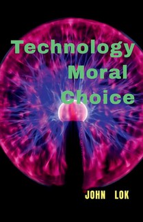 Technology Moral Choice