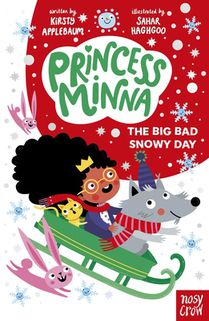 Princess Minna: The Big Bad Snowy Day
