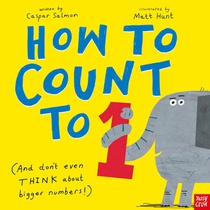 How to Count to One: (And Don't Even Think about Bigger Numbers!)