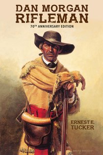 Dan Morgan Rifleman
