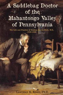 A Saddlebag Doctor of the Mahantongo Valley of Pennsylvania