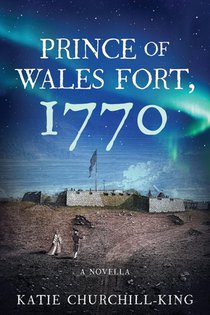 Prince of Wales Fort, 1770