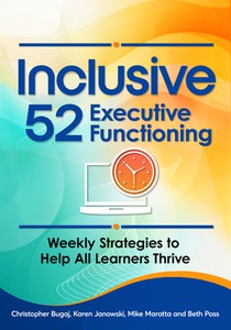 Inclusive 52 Executive Functioning: Weekly Strategies to Help All Learners Thrive