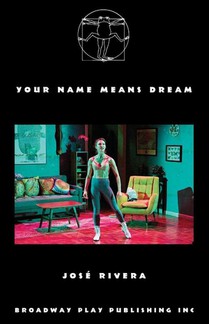 Your Name Means Dream