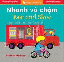 Fast and Slow (Bilingual Vietnamese & English)