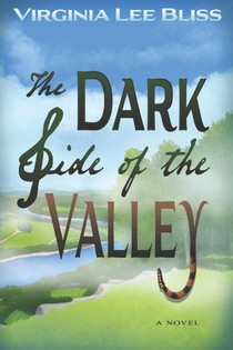 The Dark Side of the Valley