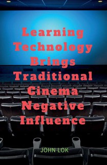 Learning Technology Brings Traditional Cinema Negative Influence
