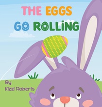 The Eggs Go Rolling