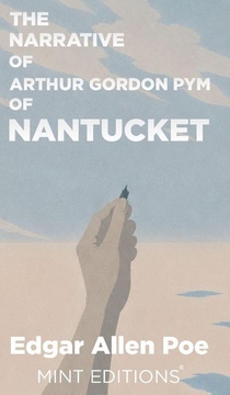 The Narrative of Arthur Gordon Pym of Nantucket
