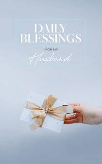 Daily Blessings for My Husband