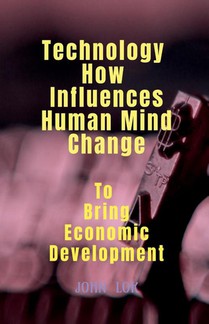 Technology How Influences Human Mind Change