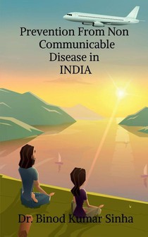 Prevention from Non Communicable Disease in India