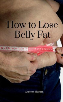 How to Lose Belly Fat