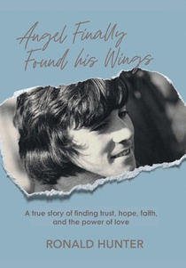 Hunter, R: Angel Finally Found his Wings